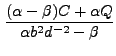 $\displaystyle \frac{(\alpha-\beta) C + \alpha Q}{\alpha b^2 d^{-2} - \beta}$