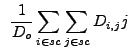 $\displaystyle ~\frac{1}{D_o}\sum_{i \in sc}\sum_{j \in sc} D_{i,j} j$