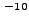$ ^{-10}$