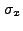 $ \sigma_x$