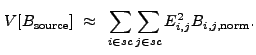 $\displaystyle V[B_{\rm source}]~\approx~\sum_{i \in sc}\sum_{j \in sc} E_{i,j}^2B_{i,j,{\rm norm}} .$