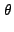 $\displaystyle \theta$