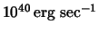 $10^{40}\,\mbox{erg sec}^{-1}$