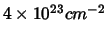 $4\times 10^{23} cm^{-2}$