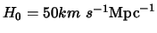 $H_0=50 km~s^{-1} {\rm Mpc}^{-1}$