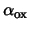 $\alpha_{\rm ox}$