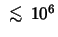 $\ifmmode {\,\mathbin{\lower 3pt\hbox {$\,\rlap{\raise 5pt\hbox{$\char'074$ }}\m...
...\hbox
{$\rlap{\raise 5pt\hbox{$\char'074$ }}\mathchar''7218\,$ }}}
$ }\fi10^6$