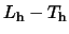 $L_{\rm h}-T_{\rm h}$