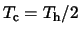 $T_{\rm c} = T_{\rm h}/2$