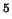 $^{{\rm 5}}$