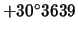 $+30^\circ 3639$