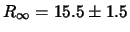$R_\infty =15.5\pm 1.5$