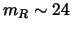 $m_R\sim 24$